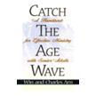 0231X: Catch the Age Wave