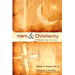 270611: Islam & Christianity: A Revealing Contrast
