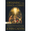 360029: Obtaining The Grace of Christ: A Pure Gold Classic