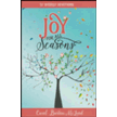 360691: Joy For All Seasons: 52 Weekly Devotions