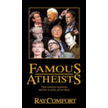 361347: Famous Atheists: Their Senseless Arguments and How to Answer Them