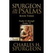 361453DA: Spurgeon on the Psalms, Book Three: Psalm 51 Through Psalm 79 - Slightly Imperfect