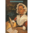 A Voice of Her Own: The Story of Phillis Wheatley, Slave Poet by Kathryn Lasky