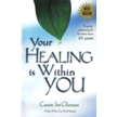 704575: Your Healing Is Within You