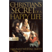 70754: The Christian"s Secret of a Happy Life                Revised and Updated