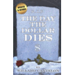 709697: Day The Dollar Dies, Updated Edition