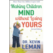728334: Making Children Mind without Losing Yours, revised edition