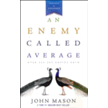 900870: An Enemy Called Average - updated & expanded