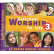 CD49028: Cedarmont Worship for Kids: Volume 3 (with Split Tracks), CD