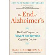 216205: The End of Alzheimer&amp;quot;s: The First Program to Prevent and Reverse Cognitive Decline