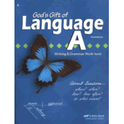 298752: Abeka God"s Gift of Language A Writing & Grammar Work-text, Third Edition