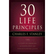 531080: 30 Life Principles: A Study for Growing in Knowledge and Understanding of God