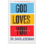 565981: God Loves You: He Always Has-He Always Will