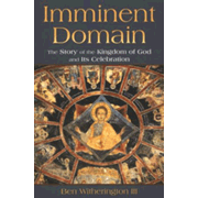 863676: Imminent Domain: The Story of the Kingdom of God and Its Celebration