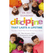 53688: Discipline that Lasts a Lifetime, The Best Gift You Can Give  Your Kids- Dr. Ray Answers Your Frequently Asked Questions