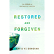369702: Restored and Forgiven: The Power of Restorative Justice