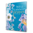 828063: Well-Planned Prayer Planner (July 1, 2019-June 1, 2020)
