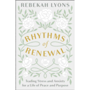 356141: Rhythms of Renewal: Trading Stress and Anxiety for a Life of Peace and Purpose