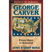 002789: Heroes of History: George Washington Carver, From Slave to  Scientist