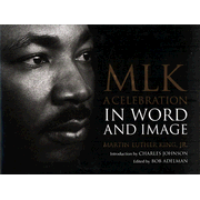 003169: MLK: A Celebration in Word and Image