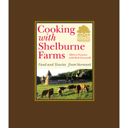 018350: Cooking with Shelburne Farms: Food and Stories from Vermont