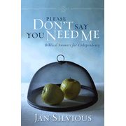 0343917: Please Don't Say You Need Me