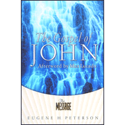 060749: The Message: The Gospel of John