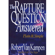 0756312: Rapture Question Answered, The: Plain and Simple