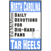 084708: Daily Devotions for Die-Hard Fans: North Carolina Tar Heels