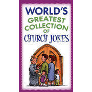 100183: World&amp;quot;s Greatest Collection of Church Jokes