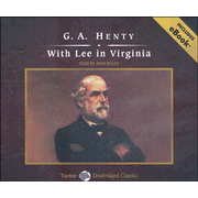 108657: With Lee in Virginia, Unabridged Audiobook on CD with eBook