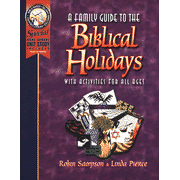 181604: A Family Guide to Biblical Holidays: with Activities for All Ages
