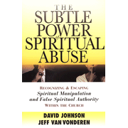 201379: The Subtle Power of Spiritual Abuse