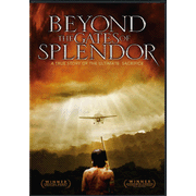 203728: Beyond the Gates of Splendor, DVD