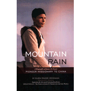 22050: Mountain Rain: The Biography of J O Fraser Pioneer Missionary to China