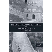 22239: Hudson and Maria: Pioneers in China
