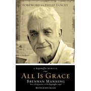 22528EB: All Is Grace: A Ragamuffin Memoir - eBook