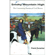 226610: Smokey Mountain High: The Consuming Passion of Cecil Brown