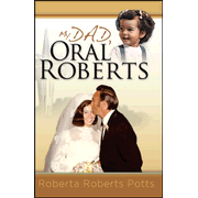 267210: My Dad, Oral Roberts