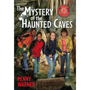 28289EB: Mystery of the Haunted Cave: A Troop 13 Mystery - eBook