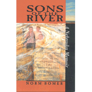 287104: Sons of the River: A Nebraska Memoir