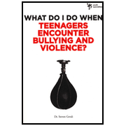 291947: What Do I Do When: Teenagers Encounter Bullying and Violence?