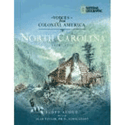 300329: Voices from Colonial America: North Carolina 1524-1776