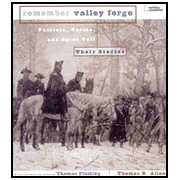 301491: Remember Valley Forge: Patriots, Tories, and Spies Tell Their Stories