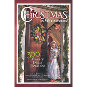 308673: Christmas in Williamsburg: 300 Years of Family Traditions