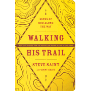 313764: Walking His Trail: Signs of God Along the Way