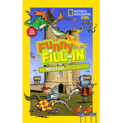 316841: National Geographic Kids Funny Fill-in: My Medieval Adventure