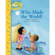 320113: NEW! Little Blessings: Who Made the World?