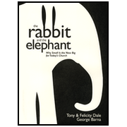 The Rabbit and the Elephant: Releasing the Mega Impact of Micro Churches