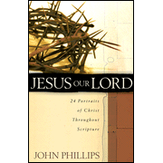 33748: Jesus Our Lord: 24 Portraits of Christ Throughout Scripture